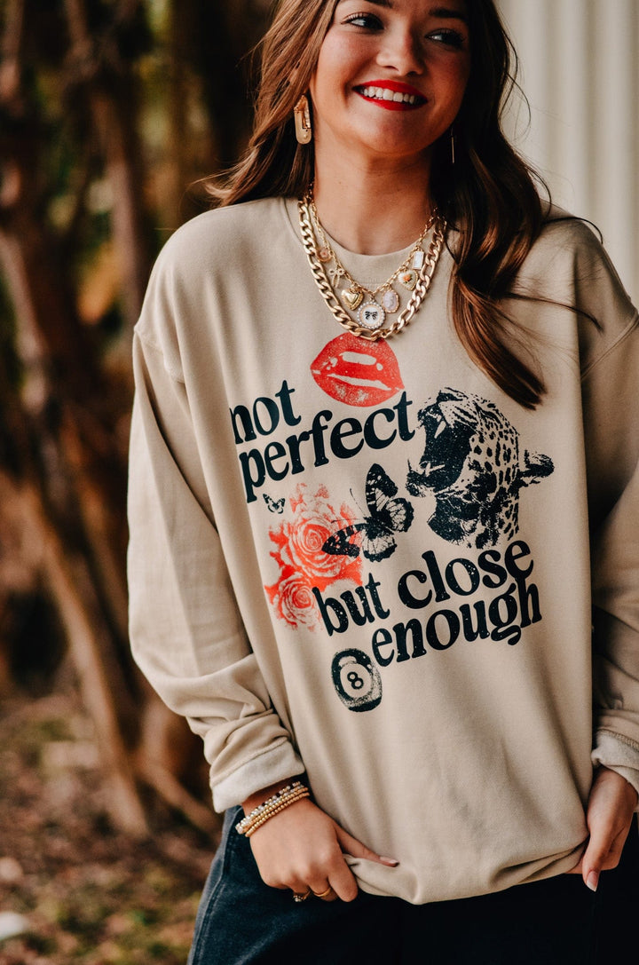 Not Perfect Sweatshirt