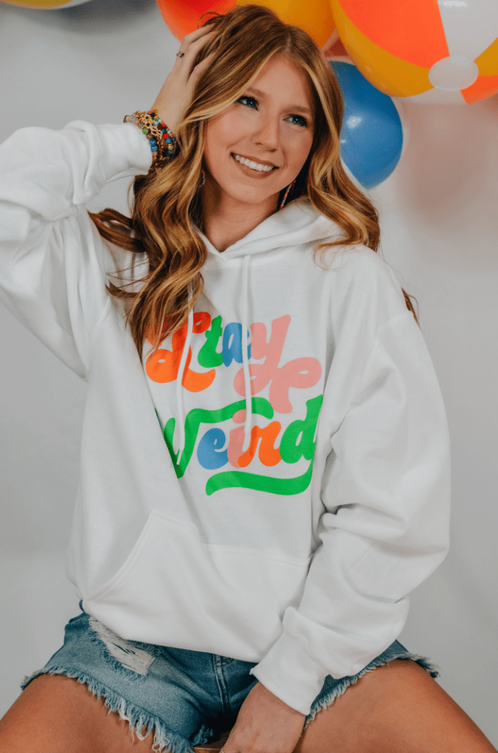 Stay Weird White Hoodie