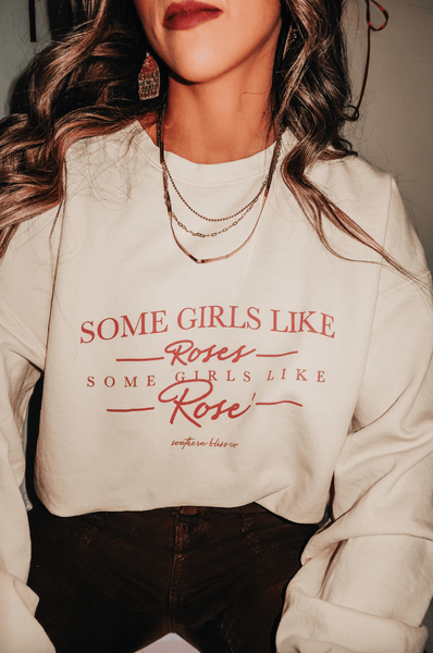 Some Girls Like Roses Sweatshirt