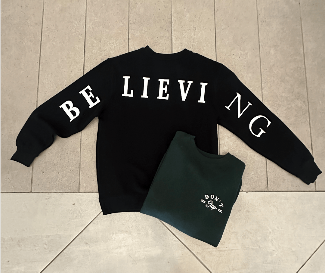 Don't Stop Believing Forest Sweatshirt
