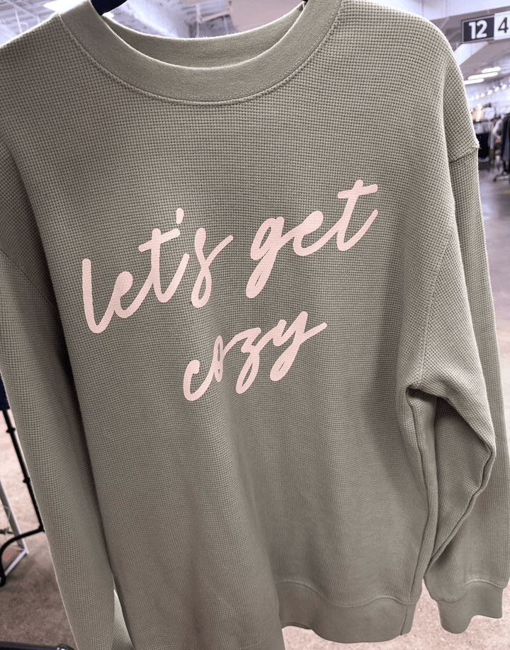 Let's Get Cozy Thermal Sweatshirt