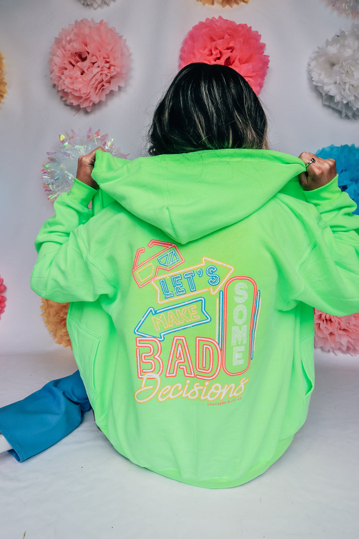 Bad Decisions Zip Hoodie