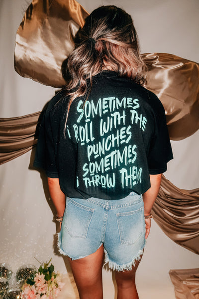 Roll With The Punches Tee