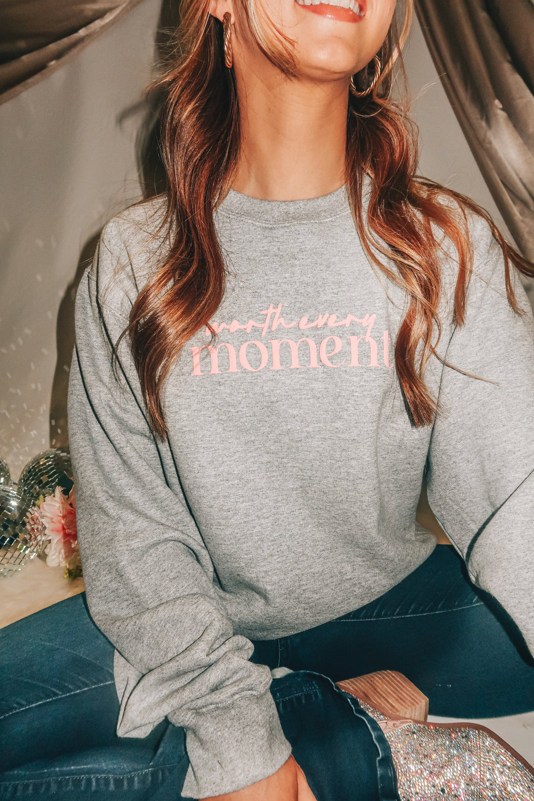 Worth Every Moment Sweatshirt