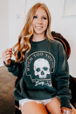Much Too Young CC Charcoal Sweatshirt