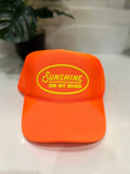 Sunshine On My Mind Orange Trucker Hat