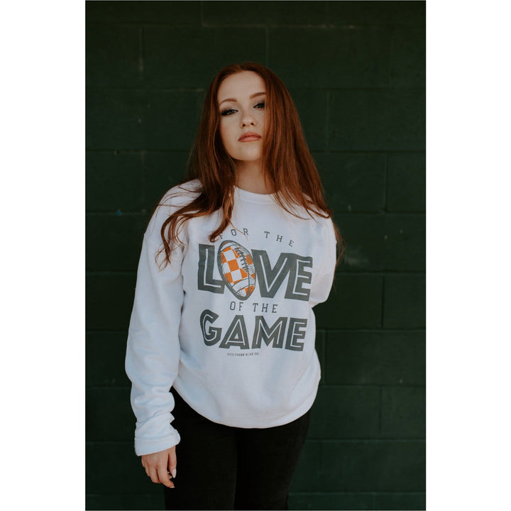 For The Love Of The Game Sweatshirt - TN