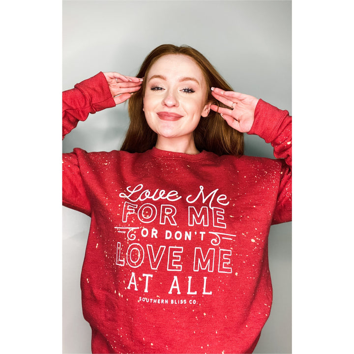 Love Me For Me Heather Red Bleached Sweatshirt