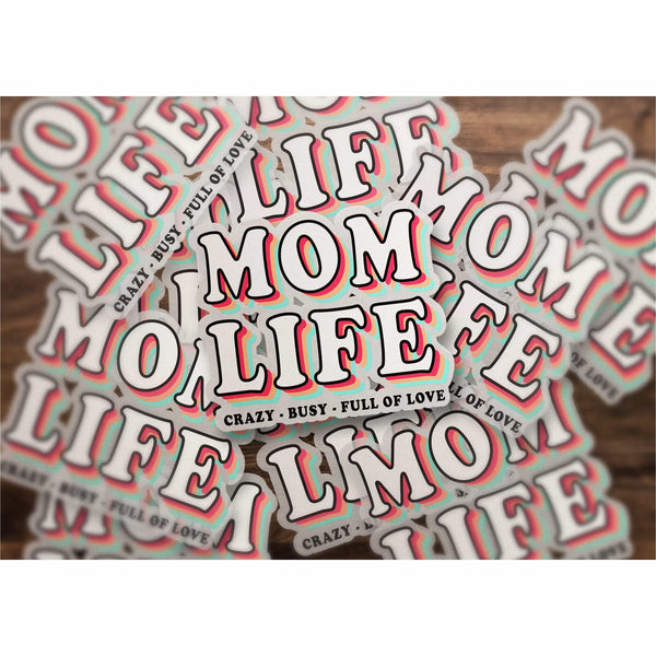 Mom Life Sticker