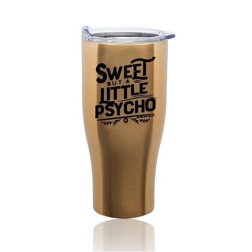 Sweet But Psycho 27oz Stainless Steel Tumbler