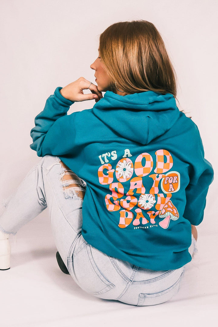 Good Day Teal Hoodie