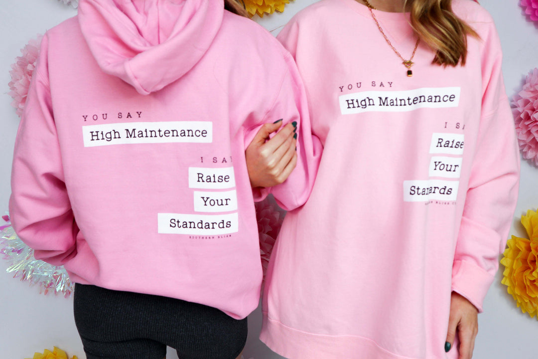 Raise Your Standards Pink Hoodie