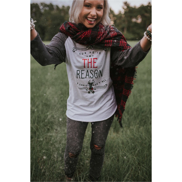 For he is the Reason,It’s Christmas y’all Raglan